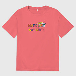 Футболка оверсайз мужская Создавай искусство, цвет: коралловый