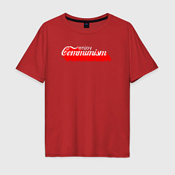 Футболка оверсайз мужская Enjoy communism, цвет: красный