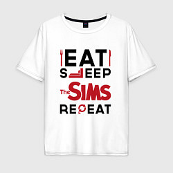 Футболка оверсайз мужская Надпись: eat sleep The Sims repeat, цвет: белый