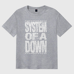 Футболка оверсайз мужская System of a down - stencil, цвет: меланж