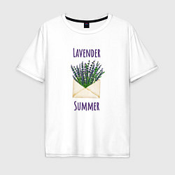 Футболка оверсайз мужская Lavender Summer - букет лаванды в конверте, цвет: белый