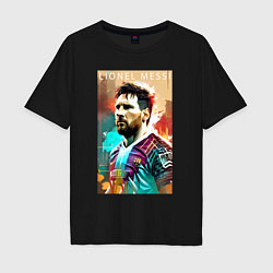 Футболка оверсайз мужская Lionel Messi - football - striker, цвет: черный