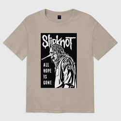 Футболка оверсайз мужская Slipknot - hope is gone, цвет: миндальный