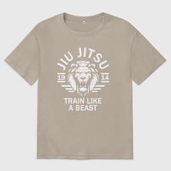 Футболка оверсайз мужская Джиу-джитсу тренируйся как зверь, цвет: миндальный
