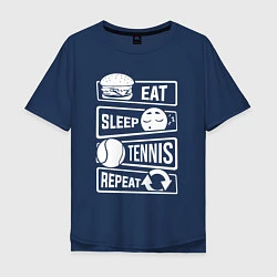 Футболка оверсайз мужская Еда сон теннис, цвет: тёмно-синий