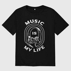 Футболка оверсайз мужская Музыка is my life, цвет: черный