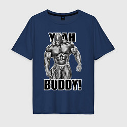 Футболка оверсайз мужская Ronnie Coleman- yeah buddy, цвет: тёмно-синий