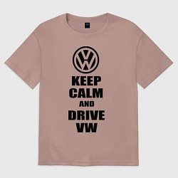 Футболка оверсайз мужская Keep Calm & Drive VW, цвет: пыльно-розовый