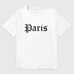 Футболка оверсайз мужская Paris - France, цвет: белый