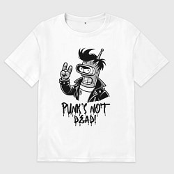 Футболка оверсайз мужская Bender - punks not dead motto, цвет: белый