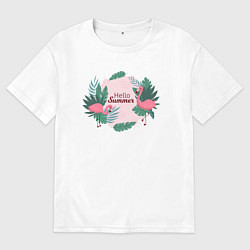 Футболка оверсайз мужская Фламинго с надписью привет лето, цвет: белый