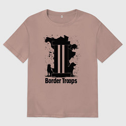 Футболка оверсайз мужская Пограничные войска столб и псы, цвет: пыльно-розовый