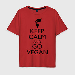 Футболка оверсайз мужская Keep Calm & Go Vegan, цвет: красный