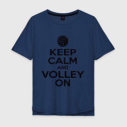 Футболка оверсайз мужская Keep Calm & Volley On, цвет: тёмно-синий