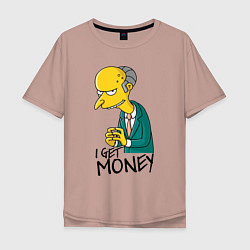 Футболка оверсайз мужская Mr. Burns: I get money, цвет: пыльно-розовый