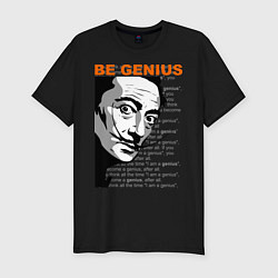 Мужская slim-футболка Dali: Be Genius