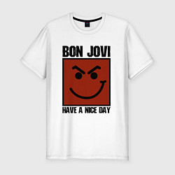 Футболка slim-fit Bon Jovi: Have a nice day, цвет: белый