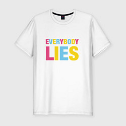 Мужская slim-футболка Everybody Lies