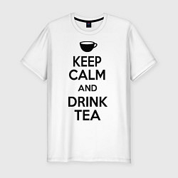 Мужская slim-футболка Keep Calm & Drink Tea