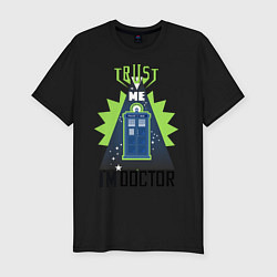 Футболка slim-fit Trust me, i'm doctor who, цвет: черный