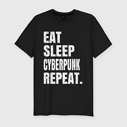 Футболка slim-fit EAT SLEEP CYBERPUNK REPEAT, цвет: черный