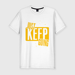 Футболка slim-fit Just Keep Going, цвет: белый