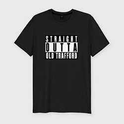 Мужская slim-футболка Manchester United Straight outta Old Trafford