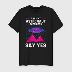 Футболка slim-fit Ancient Astronaut Theorist Say Yes, цвет: черный