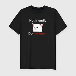 Футболка slim-fit Not friendly, do not touch, текст с мемным котом, цвет: черный