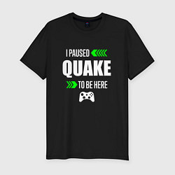 Мужская slim-футболка Quake I Paused