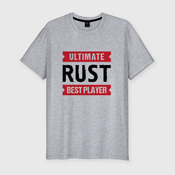Мужская slim-футболка Rust: таблички Ultimate и Best Player