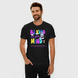Футболка slim-fit Be kind to your mind, цвет: черный — фото 2