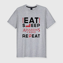 Мужская slim-футболка Надпись: eat sleep Assassins Creed repeat