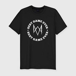 Мужская slim-футболка Символ Watch Dogs и круглая надпись best game ever
