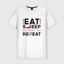 Мужская slim-футболка Надпись: eat sleep No Mans Sky repeat