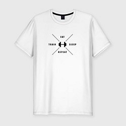 Футболка slim-fit Тренируйся, ешь, спи и повтори, цвет: белый