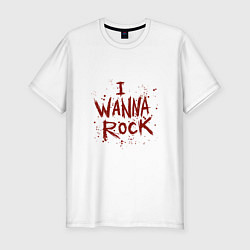 Футболка slim-fit I Wanna Rock - Я хочу зажигать, цвет: белый