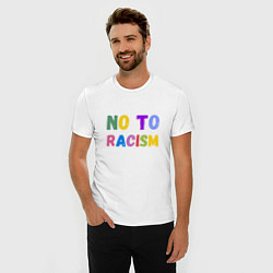 Футболка slim-fit No to racism, цвет: белый — фото 2