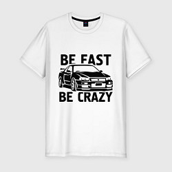 Футболка slim-fit Be fast be crazy, цвет: белый