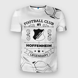 Футболка спортивная мужская Hoffenheim Football Club Number 1 Legendary, цвет: 3D-принт