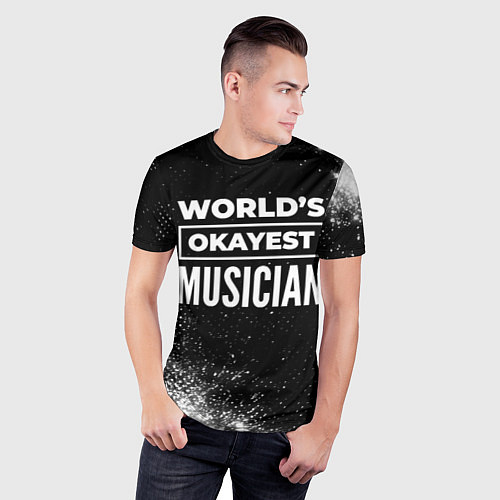 Мужская спорт-футболка Worlds okayest musician - dark / 3D-принт – фото 3