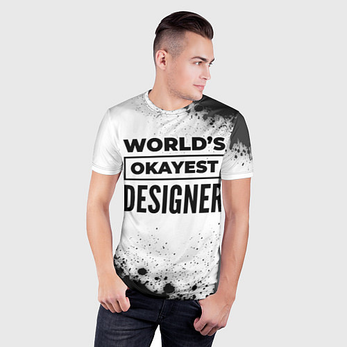 Мужская спорт-футболка Worlds okayest designer - white / 3D-принт – фото 3