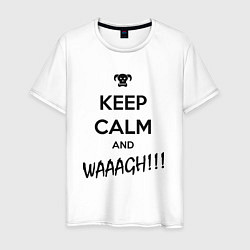 Футболка хлопковая мужская Keep Calm & WAAAGH, цвет: белый