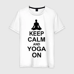 Футболка хлопковая мужская Keep Calm & Yoga On, цвет: белый