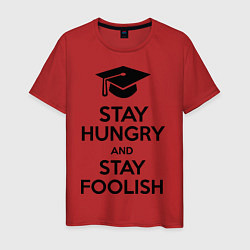 Футболка хлопковая мужская Stay Hungry & Stay Foolish, цвет: красный