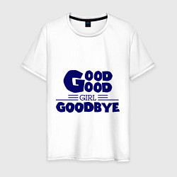 Футболка хлопковая мужская Good girl goodbye, цвет: белый