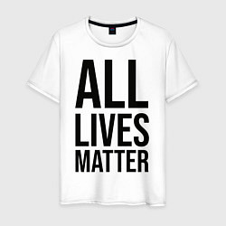 Футболка хлопковая мужская ALL LIVES MATTER, цвет: белый