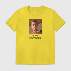 Футболка хлопковая мужская He had dreams too, цвет: желтый