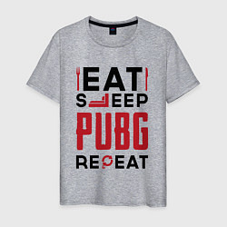 Футболка хлопковая мужская Надпись: eat sleep PUBG repeat, цвет: меланж