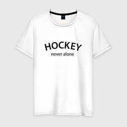 Футболка хлопковая мужская Hockey never alone - motto, цвет: белый